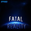 Ippolo - Fatal Reality (Original Mix)