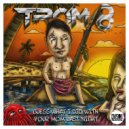 TROM 8 - With
