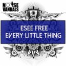 Esee Free - Crazy Trippin (Original Mix)