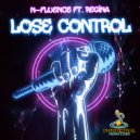 N-Fluence & Regina - Lose Control (feat. Regina)