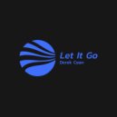 Derek Coan & Kelly V - Let It Go (feat. Kelly V) (Original Mix)