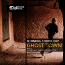Studio Deep & Eleonora - Ghost Town