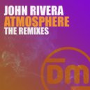 John Rivera - Atmosphere