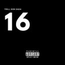 Trill Don Dada - 16