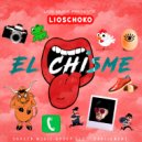 Lios Choko - El Chisme