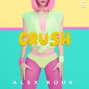 Alex Rouk - Crush