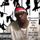 iDynvmite & June B. - On A Pole (feat. June B.)