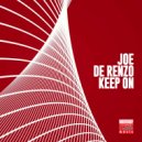 Joe De Renzo - Keep On