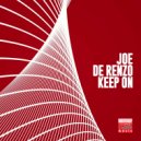 Joe De Renzo - Keep On (Anthony Ray Remix)