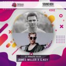 James Miller x G.Key - Special TRVP Selection For SoundBox
