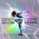 Eren Yılmaz a.k.a Deejay Noir - Deep Dope 2K19