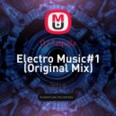 DJ Tequila - Electro Music#1 (Original Mix)