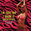 L.M.F.A.O - Sexy And I Know It (Birds & é GRAVE Extended Remix)