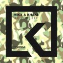 Mikx & Khaki - Power
