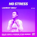 Laurent Wolf - No Stress