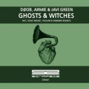 Døob & Javi Green & Armie - Ghosts and Witches