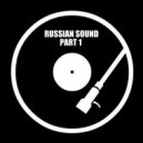 Russian Sound / Алексей Вахрушев - Part 1 (Лучшие Танцевальные Хиты)