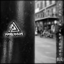 Prismada - Kick In The Door (B.I.G.)