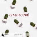 Limetone - Return