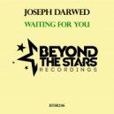 Joseph Darwed - Waiting For You