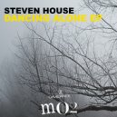 Steven House - Dancing Alone