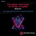 Christian Monique & Rudy Crystal - Silence