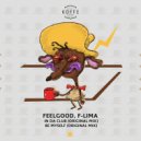 FeelGood & F-LIMA - Be Myself