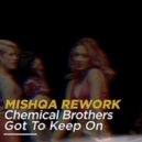 Chemical Brothers - Got To Keep On