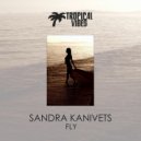 Sandra Kanivets - Fly