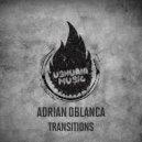 Adrian Oblanca - Transitions ()