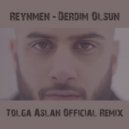 Reynmen - Derdim Olsun