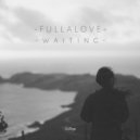 Fullalove - Waiting