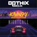 Kavinsky - Nightcall (Opthix Bootleg)