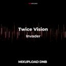 Twice Vision - Invader