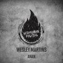 Wesley Martins - Anan ()