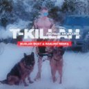 T-Killah - Лютые Морозы