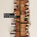 mathei - Fata Morgana (Original Mix)