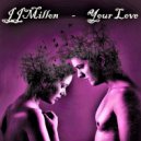 JJMillon - Your Love