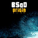BSoD - Origin