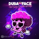 Dubaxface - The Party Can Never Stop