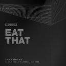 Cloverdale - Eat That (dope Remix)