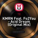 KMRN Feat. Fo2You - Acid Dream
