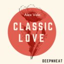Alex Vela - Classic Love