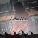 Hanny - I Am Here
