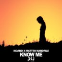 Isoardi & Matteo Mandrile - Know Me