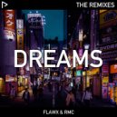Flawx & RMC - Dreams (Unoteq Remix)