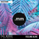 Paul Monroe & Juste Kraujelyte - Feeling Alive