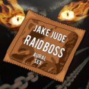 Jake Jude - Raid Boss (Original Mix)