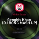 Miike Snow - Genghis Khan (DJ BONG MASH UP)