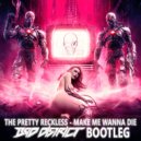 The Pretty Reckless - Make Me Wanna Die (Bad District Bootleg)